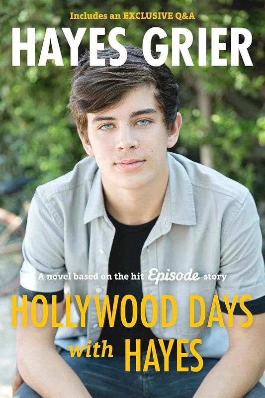 Hollywood Days with Hayes -  Hayes Grier