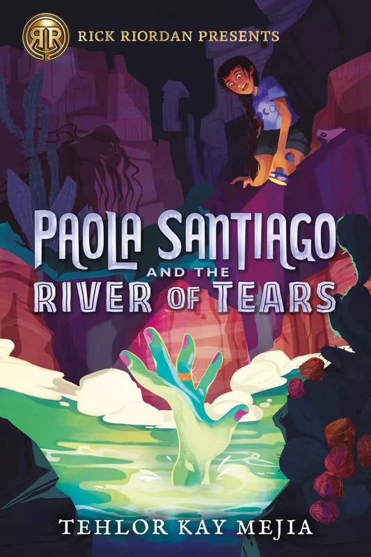 Paola Santiago & River of Tears - Tehlor K. Mejia