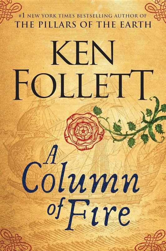 A Column of Fire - Ken Follett